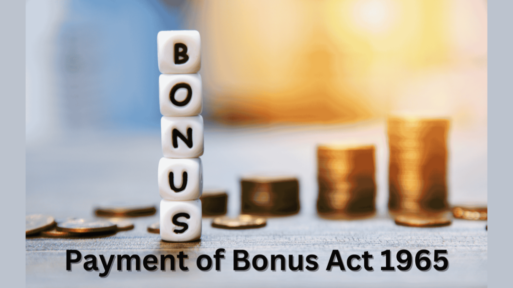 Payment of Bonus Act 1965